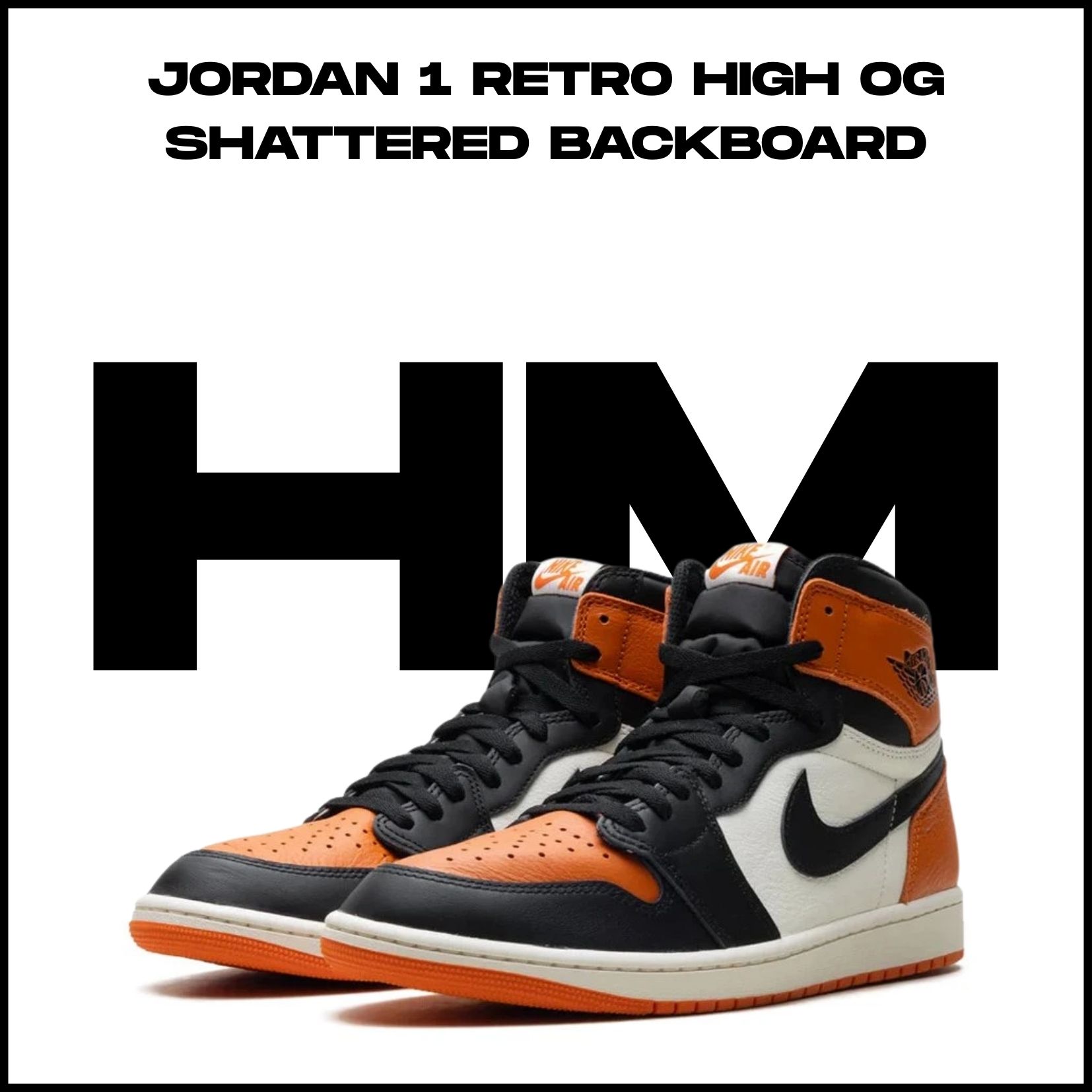 Honorable Mention - Jordan 1 Retro High OG Shattered Backboard